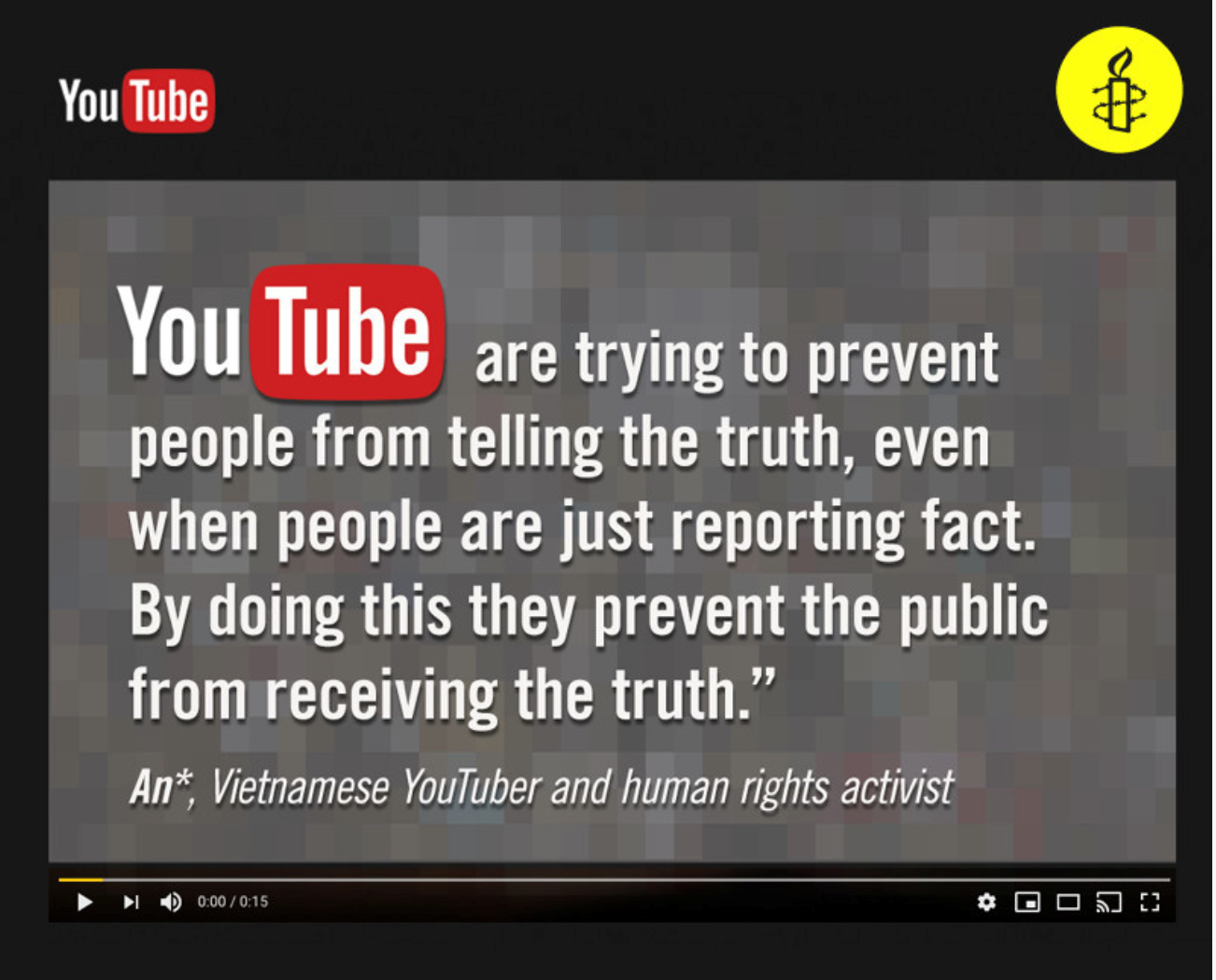 越南Youtuber和人權行動者An*:「YouTube試圖阻止人們說真話，即 使人們只是報導真相......他們不讓公眾知道真相」